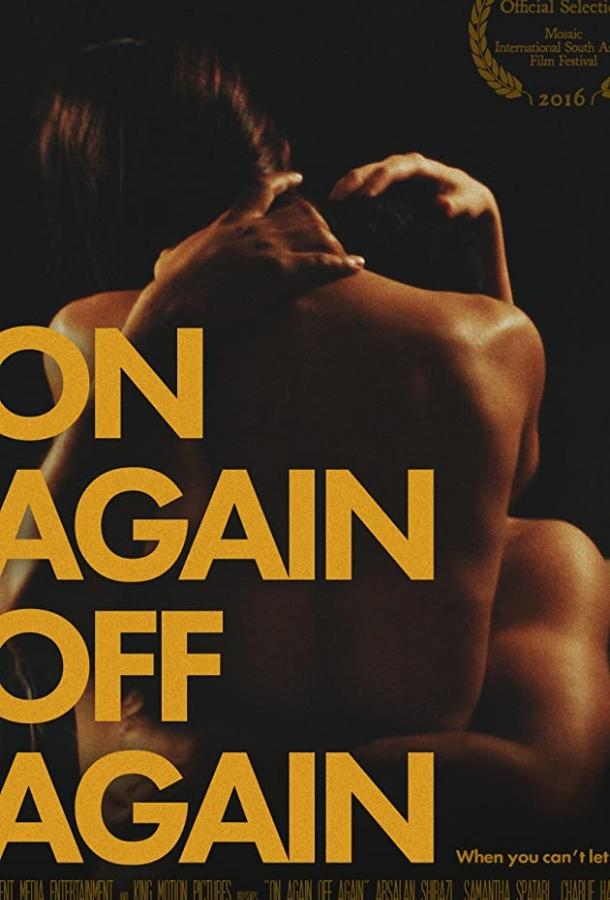 On Again Off Again (2016) 
