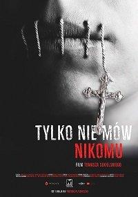 Только не говори никому (2019) 