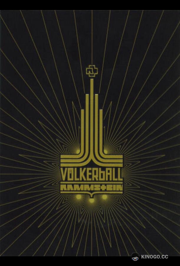 Rammstein: Völkerball (2006) 